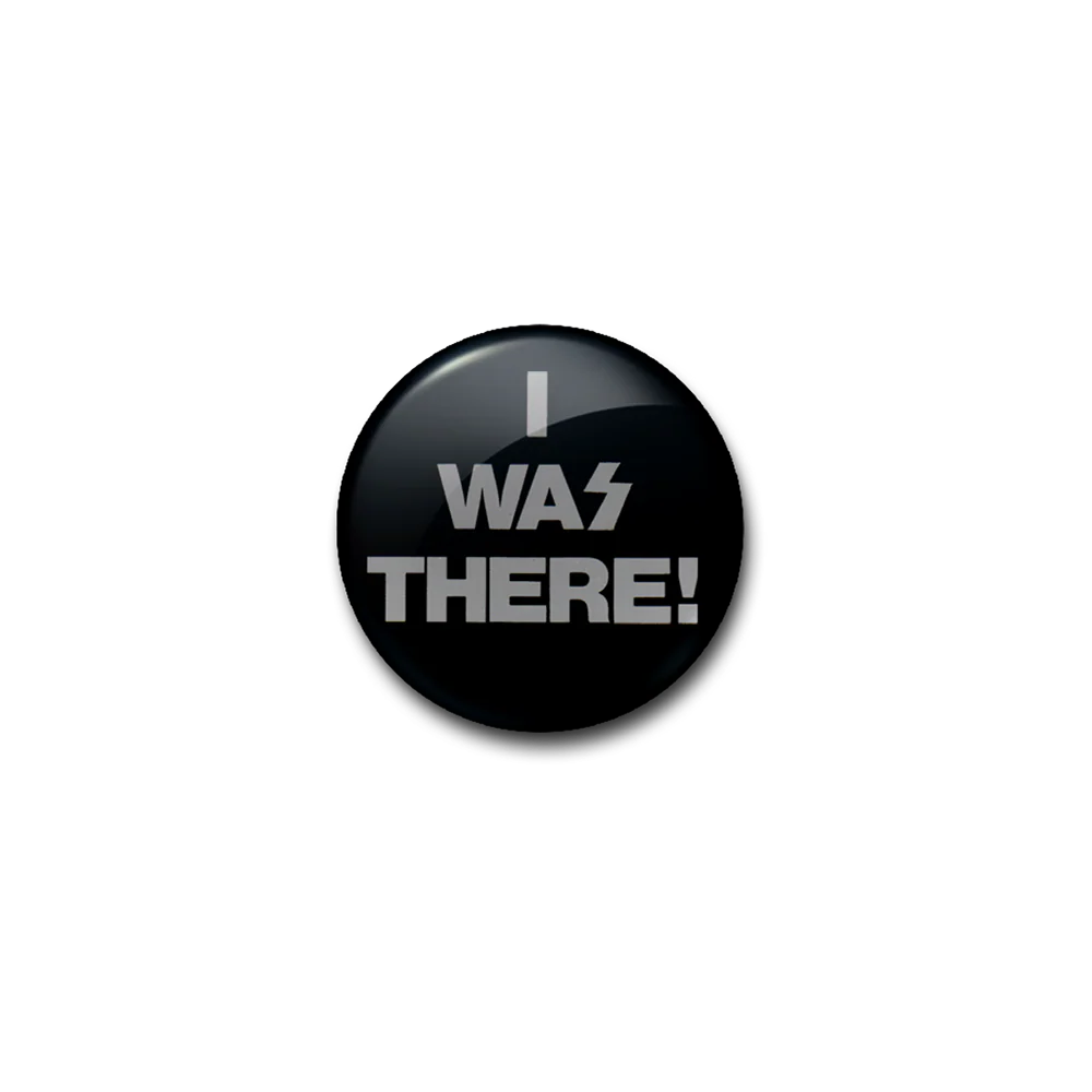 765-i-was-there-button-1.webp I Was There Button